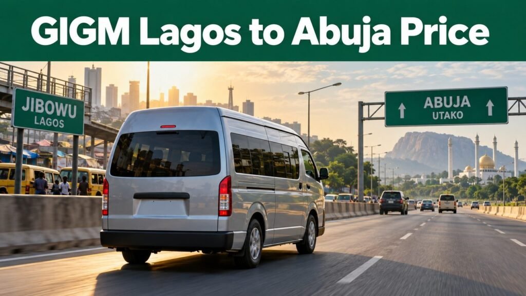 Minibus travelling from Lagos toward Abuja with the text GIGM Lagos to Abuja Price