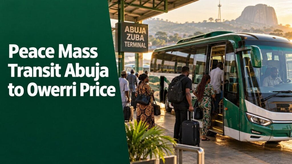 Coach boarding at Abuja Zuba with the text Peace Mass Transit Abuja to Owerri Price