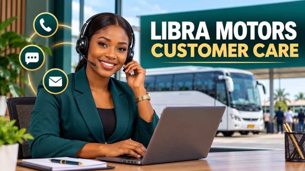 Nigerian transport support desk with phone and chat icons and Libra Motors customer care text