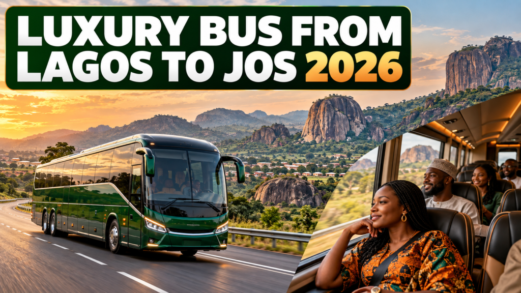 Premium coach travelling north with Luxury Bus from Lagos to Jos 2026 text
